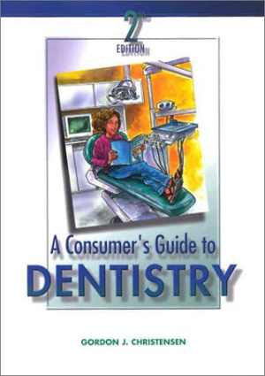 [PDF] دانلود کتاب A Consumer&#039;s Guide To Dentistry, 2nd ed, 2002