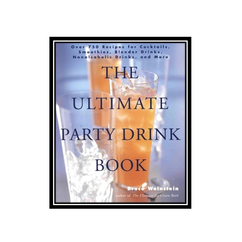 کتاب The Ultimate Party Drink Book