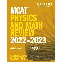 کتاب MCAT Physics And Math Review 2023 اثر جمعی از نویسندگان انتشارات Kaplan