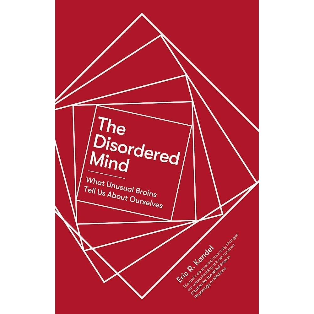 کتاب زبان اصلی Disordered Mind اثر Eric R Kandel انتشارات Robinson