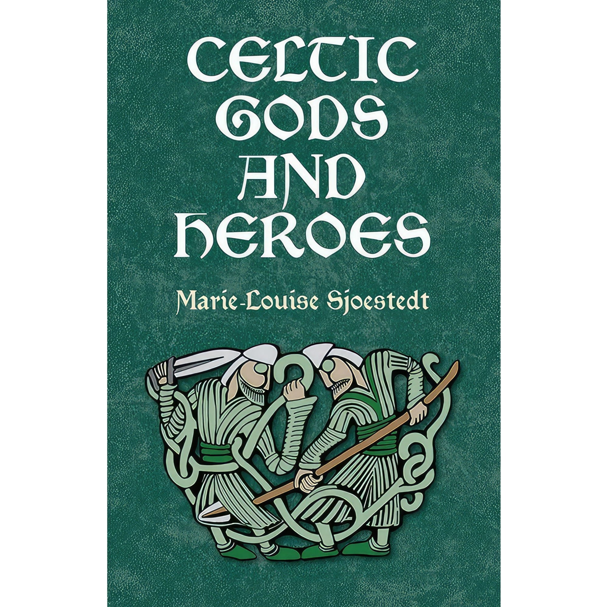 کتاب زبان اصلی Celtic Gods and Heroes Celtic Irish اثر MarieLouise Sjoestedt