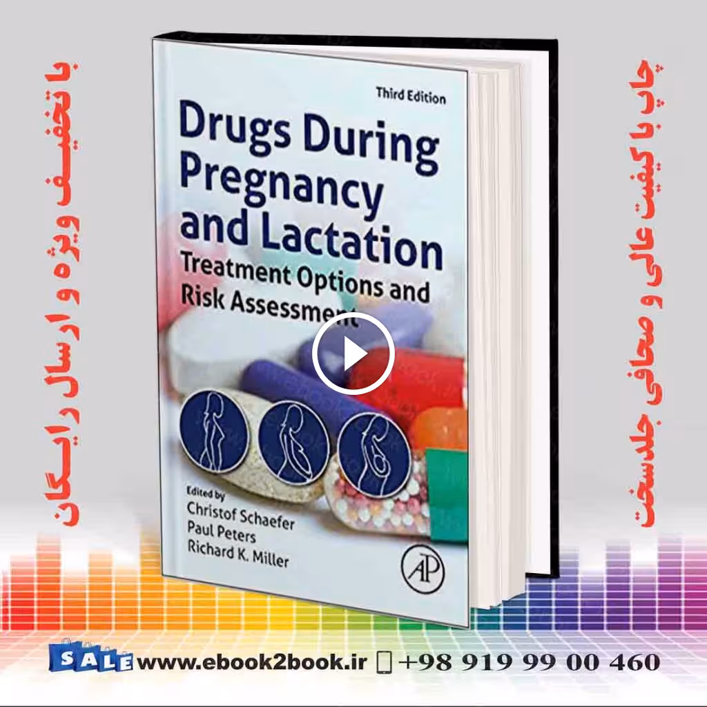 Drugs During Pregnancy and Lactation 3rd Edition