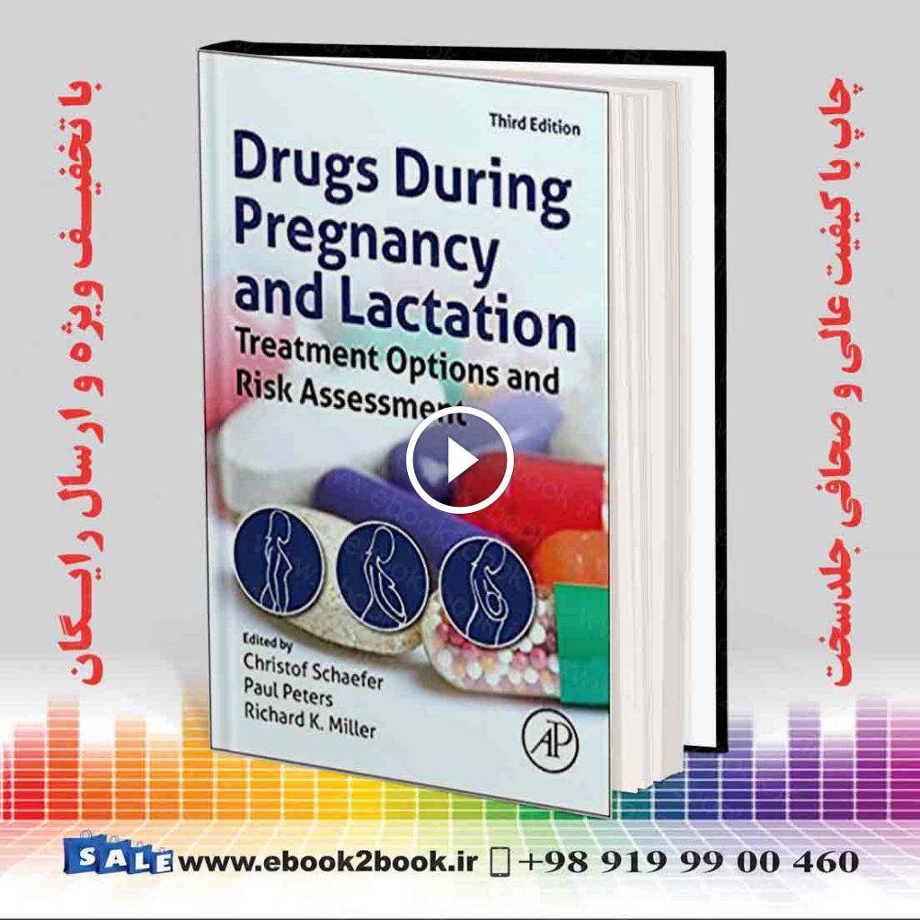 Drugs During Pregnancy and Lactation 3rd Edition
