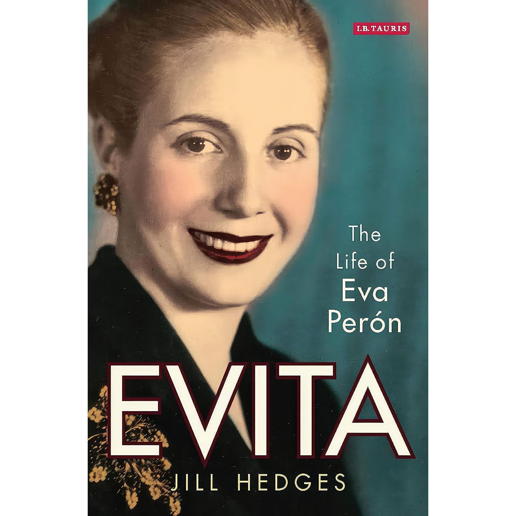 کتاب زبان اصلی Evita اثر Jill Hedges انتشارات IBTauris