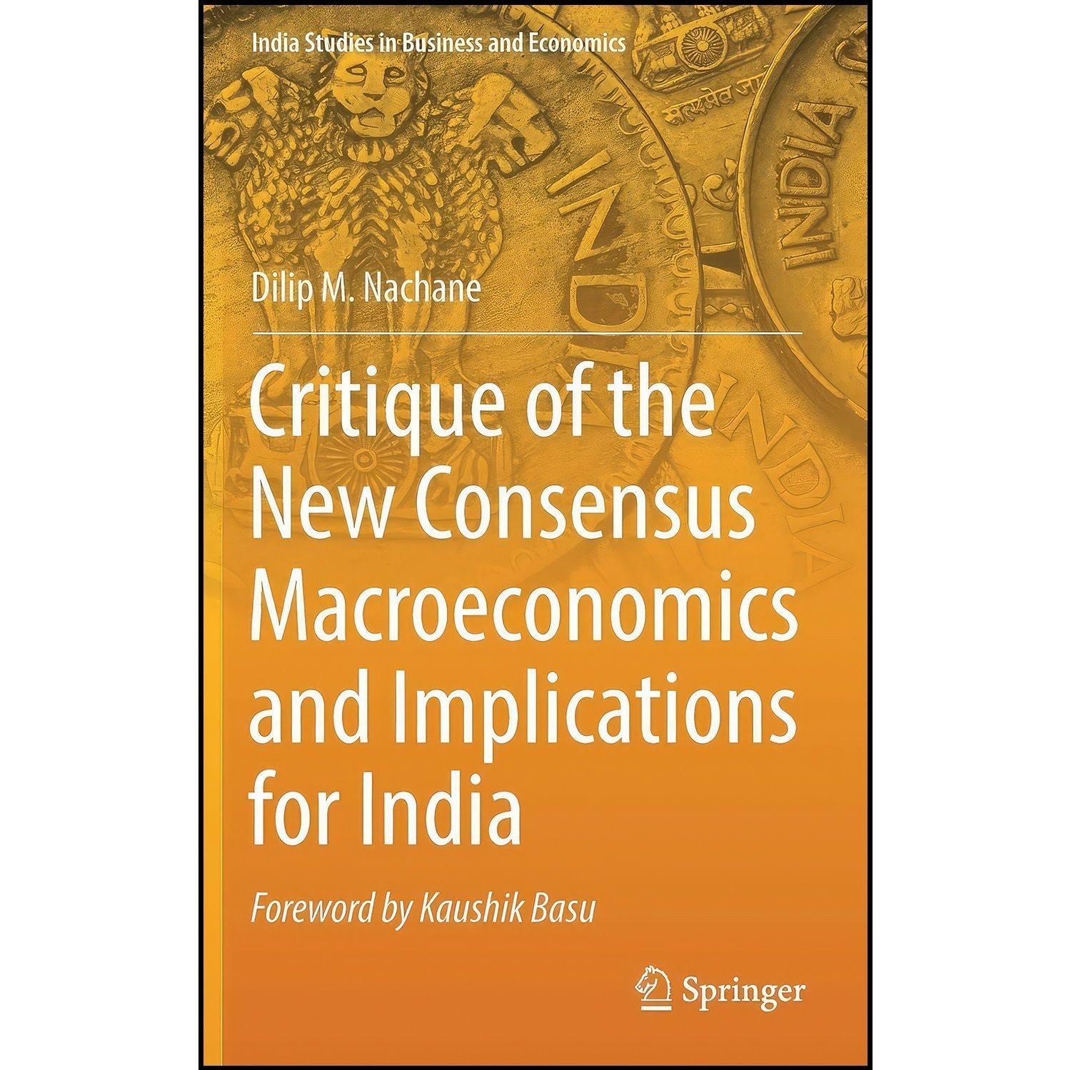 کتاب زبان اصلی Critique of the New Consensus Macroeconomics and Implications for