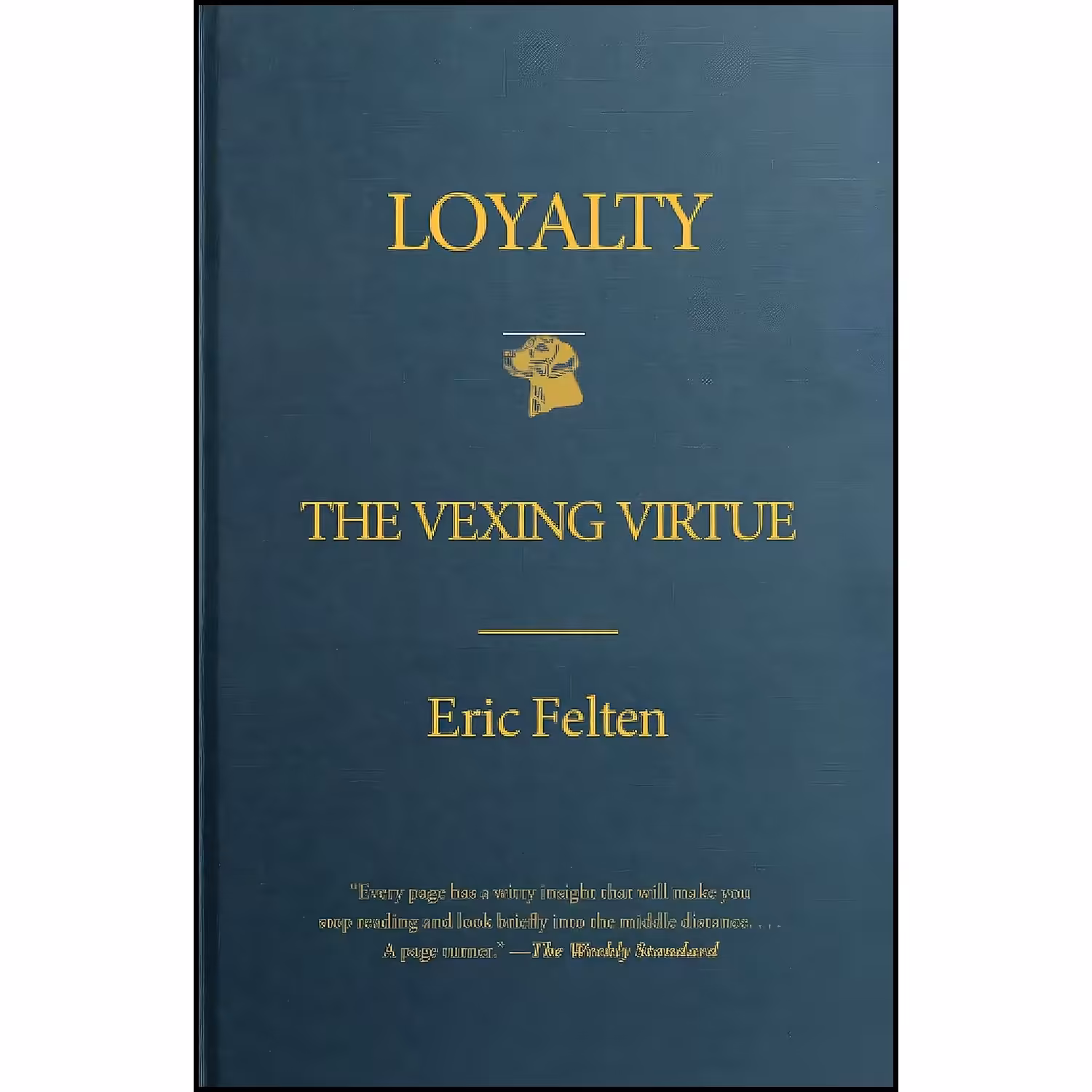 کتاب زبان اصلی Loyalty اثر Eric Felten