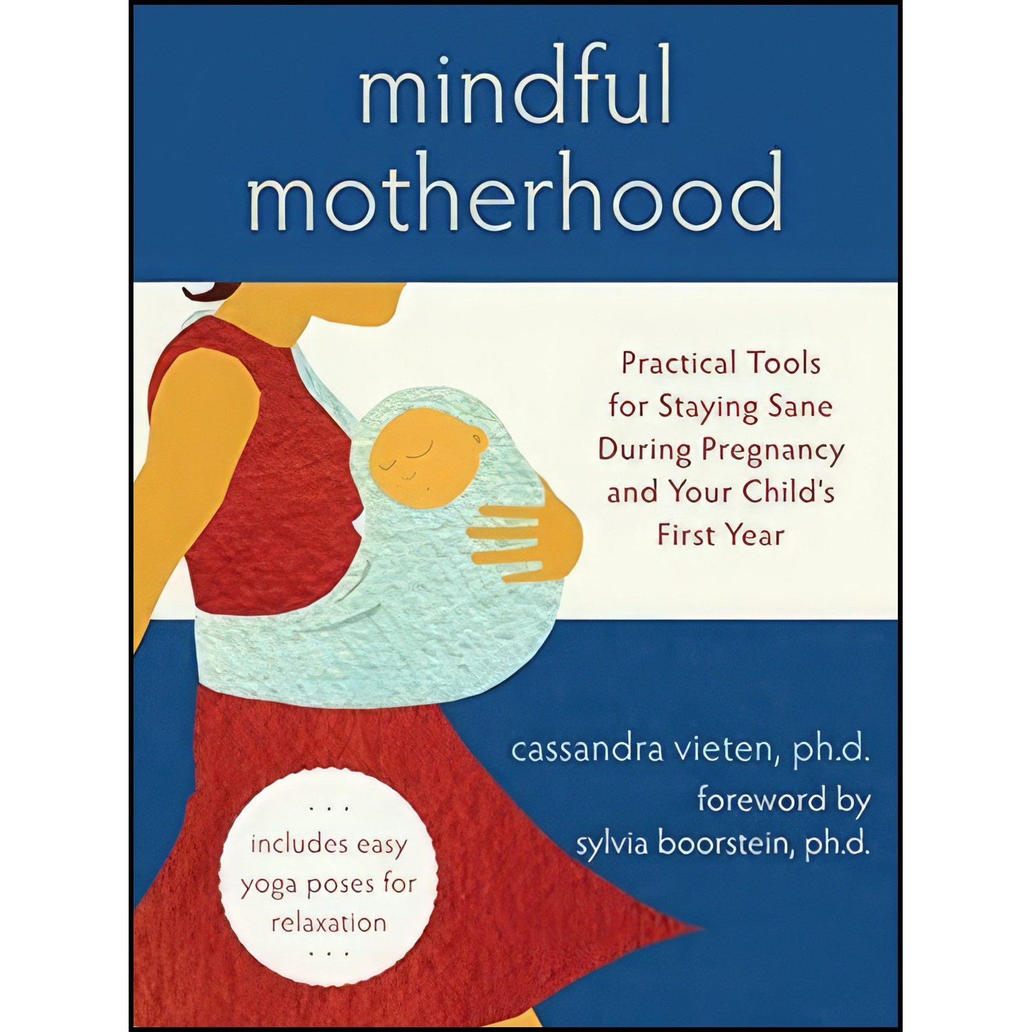 کتاب زبان اصلی Mindful Motherhood اثر Cassandra Vieten and Sylvia Boorstein