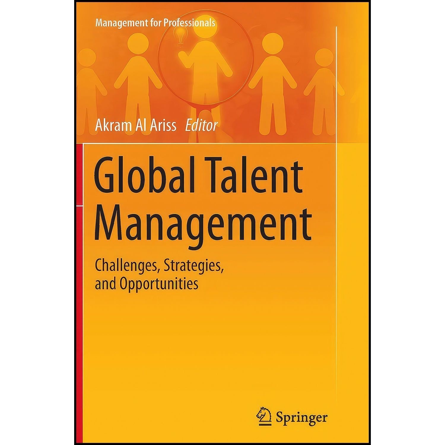 کتاب زبان اصلی Global Talent Management اثر Akram Al Ariss and Akram Al Ariss
