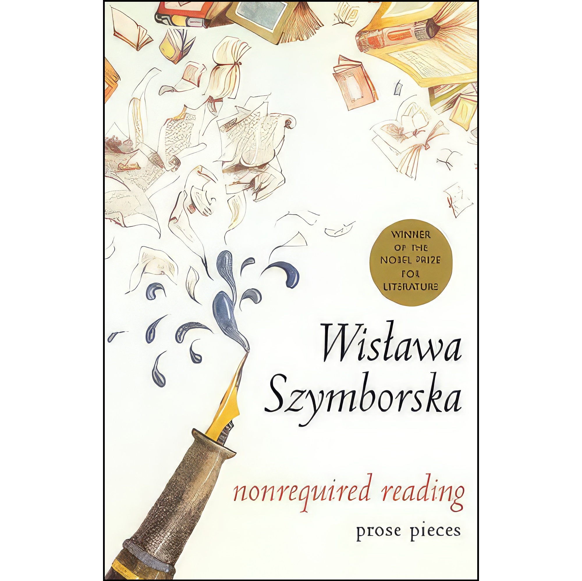 کتاب زبان اصلی Nonrequired Reading اثر Wislawa Szymborska and Clare Cavanagh