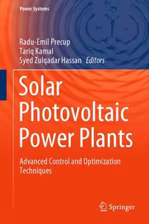[PDF] دانلود کتاب Solar Photovoltaic Power Plants - Advanced Control And Optimization Techniques, 2019