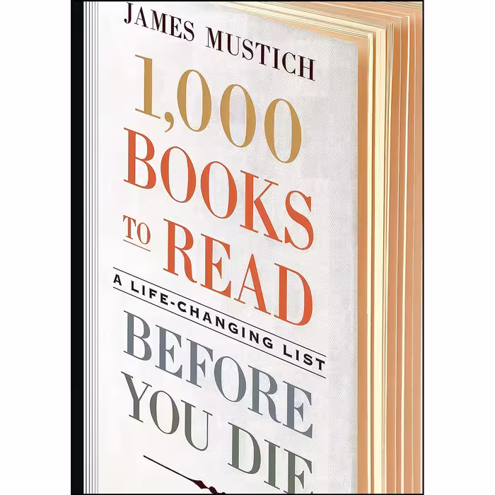 کتاب زبان اصلی  Books to Read Before You Die اثر James Mustich