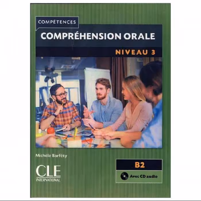 Comprehension Orale Niveau B2 کتاب