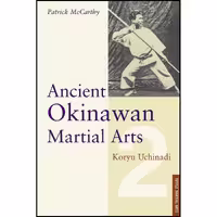 کتاب زبان اصلی Ancient Okinawan Martial Arts Vol   انتشارات Tuttle Publishing