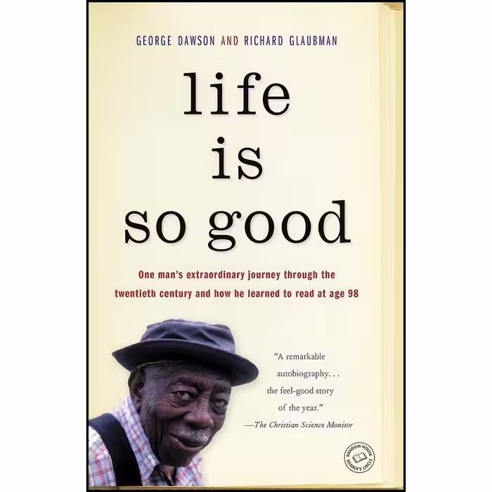 کتاب زبان اصلی Life Is So Good اثر George Dawson and Richard Glaubman