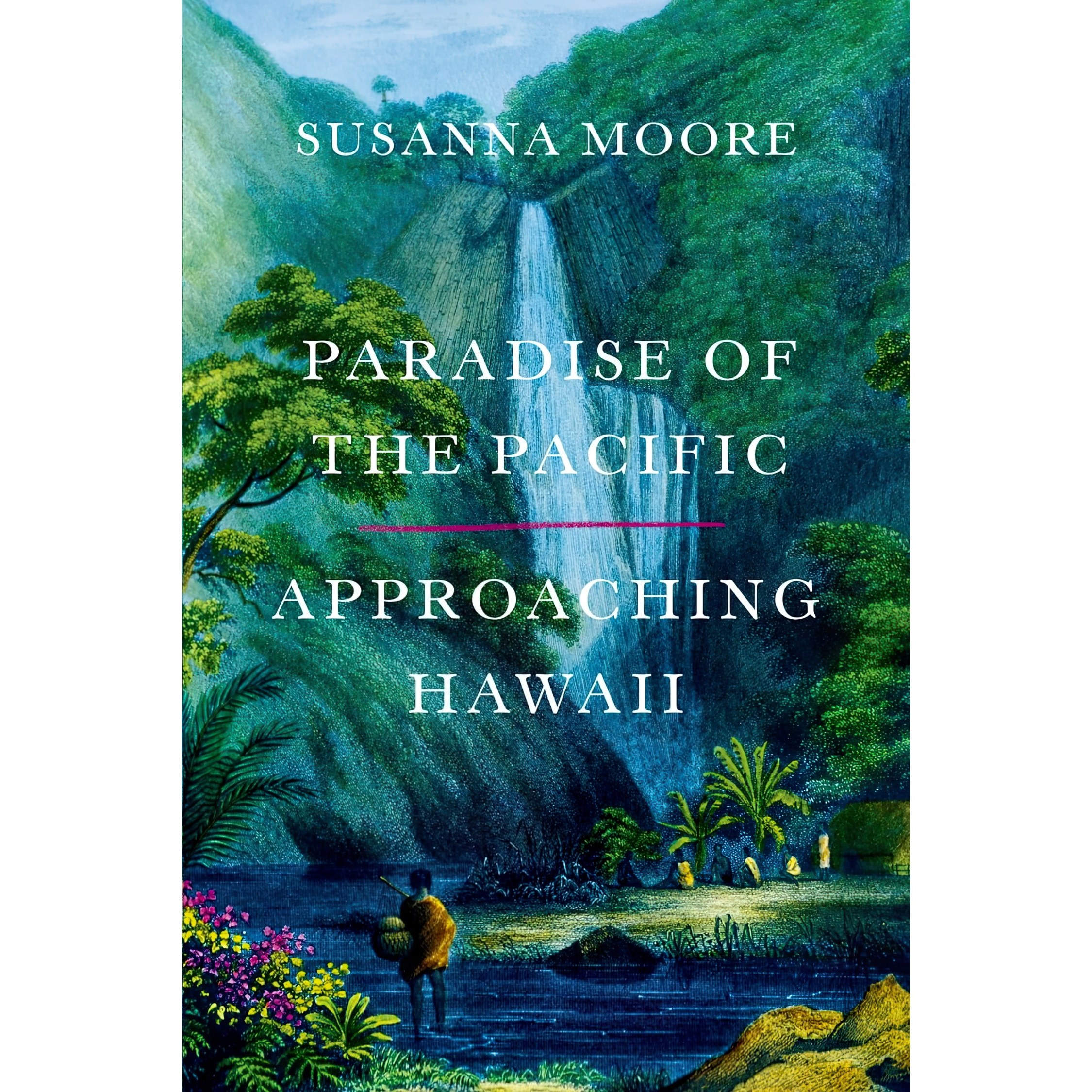 کتاب زبان اصلی Paradise of the Pacific اثر Susanna Moore