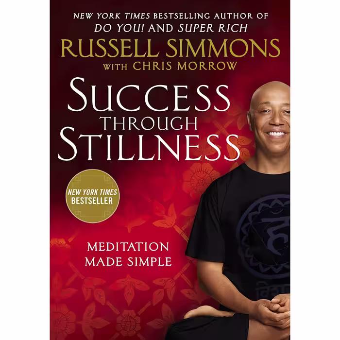کتاب زبان اصلی Success Through Stillness اثر Russell Simmons and Chris Morrow
