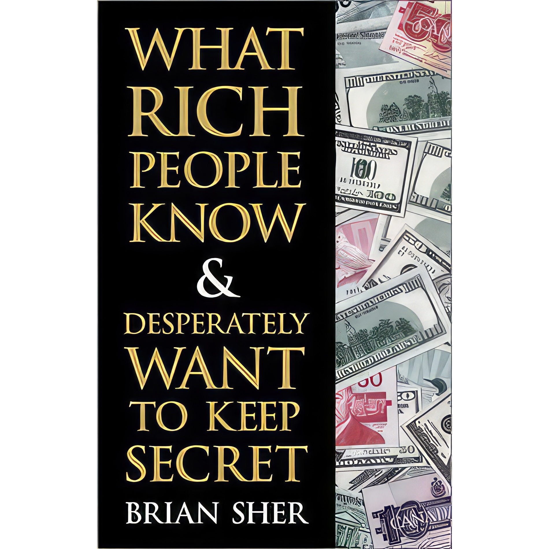 کتاب زبان اصلی What Rich People Know amp Desperately Want to Keep Secret