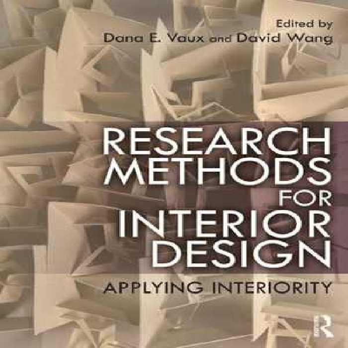 [PDF] دانلود کتاب Research Methods For Interior Design - Applying Interiority, 2020