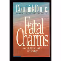 کتاب زبان اصلی Fatal Charms اثر Dominick Dunne انتشارات Crown