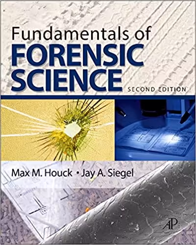 󾕇 دانلود کتاب Fundamentals Of Forensic Science, 2nd ed, 2010 - دانلود کتاب های دانشگاهی
