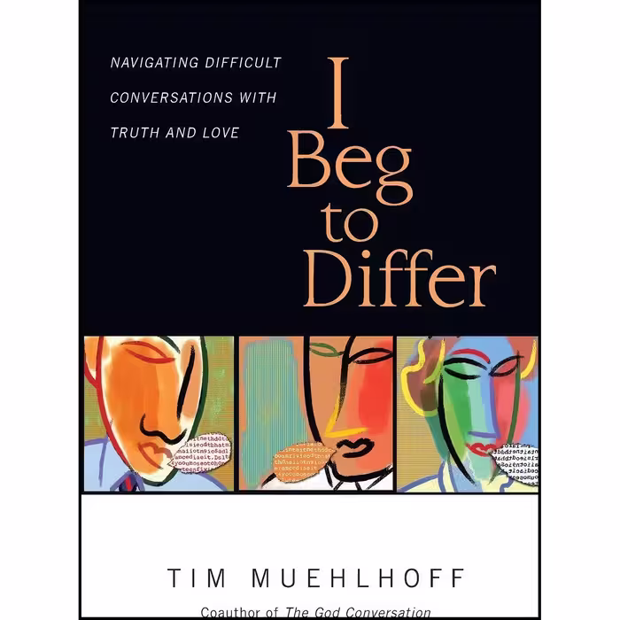 کتاب زبان اصلی I Beg to Differ اثر Tim Muehlhoff and Gregg Ten Elshof