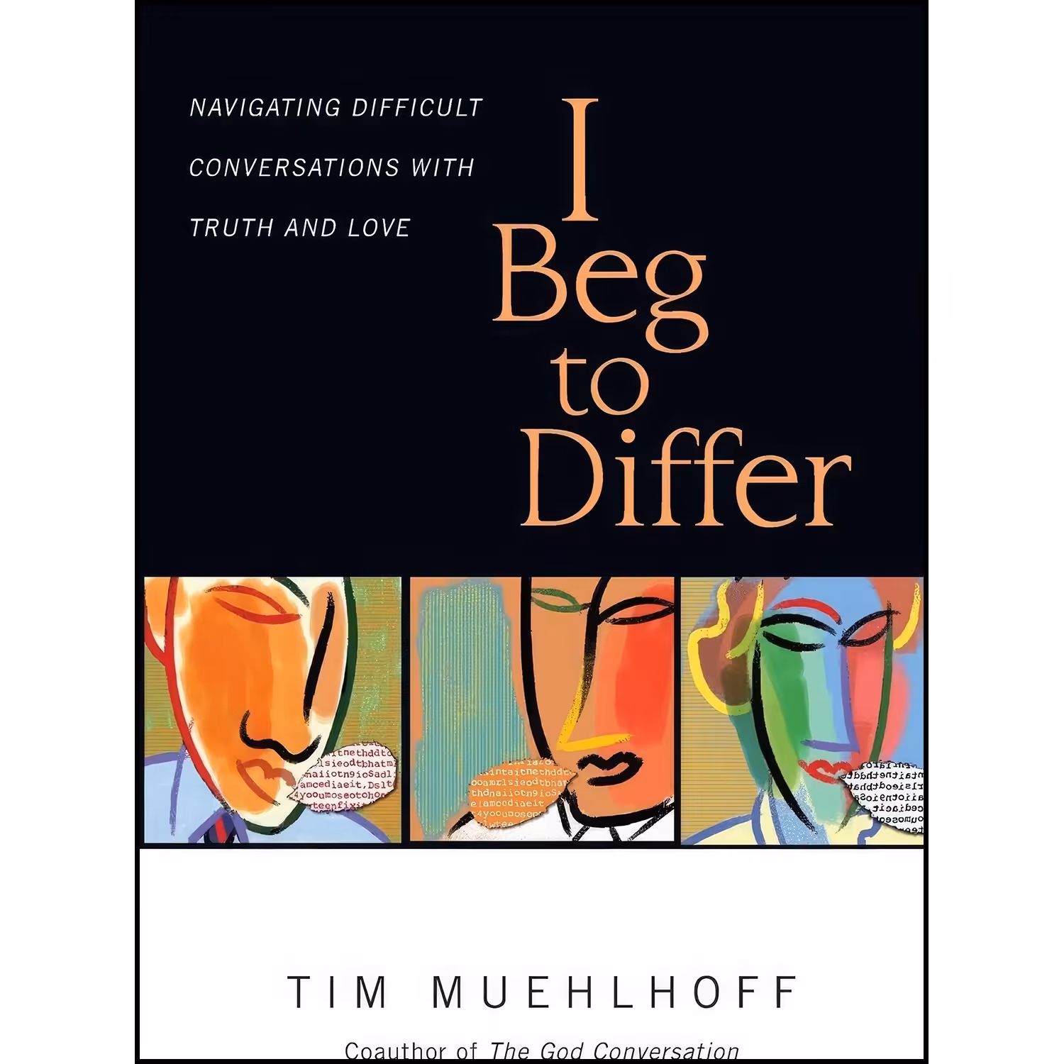 کتاب زبان اصلی I Beg to Differ اثر Tim Muehlhoff and Gregg Ten Elshof
