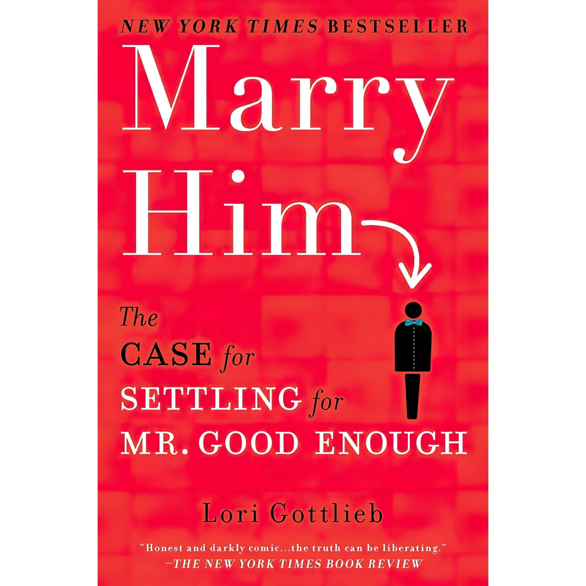 کتاب زبان اصلی Marry Him The Case for Settling for Mr Good Enough