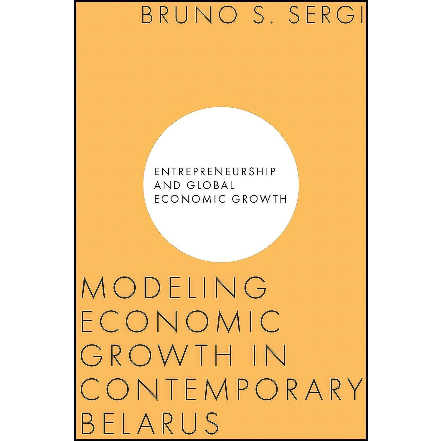 کتاب زبان اصلی Modeling Economic Growth in Contemporary Belarus