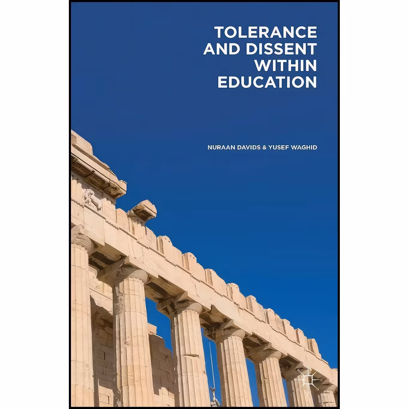 کتاب زبان اصلی Tolerance and Dissent within Education
