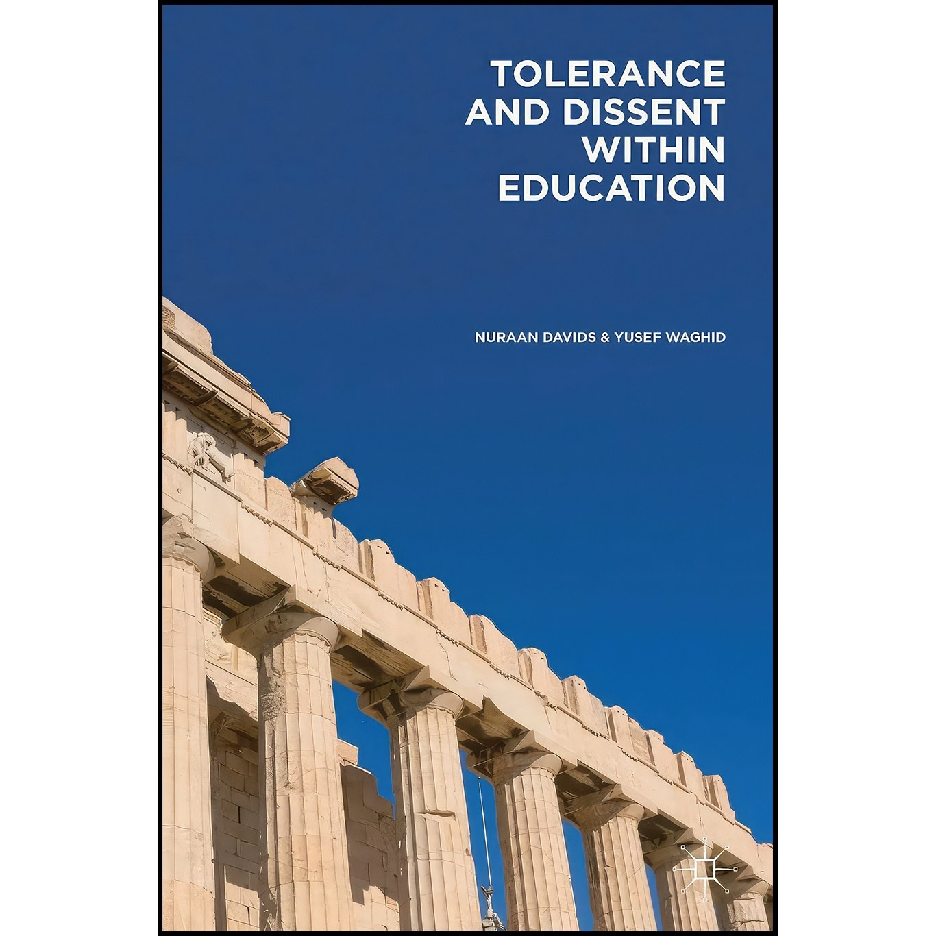 کتاب زبان اصلی Tolerance and Dissent within Education