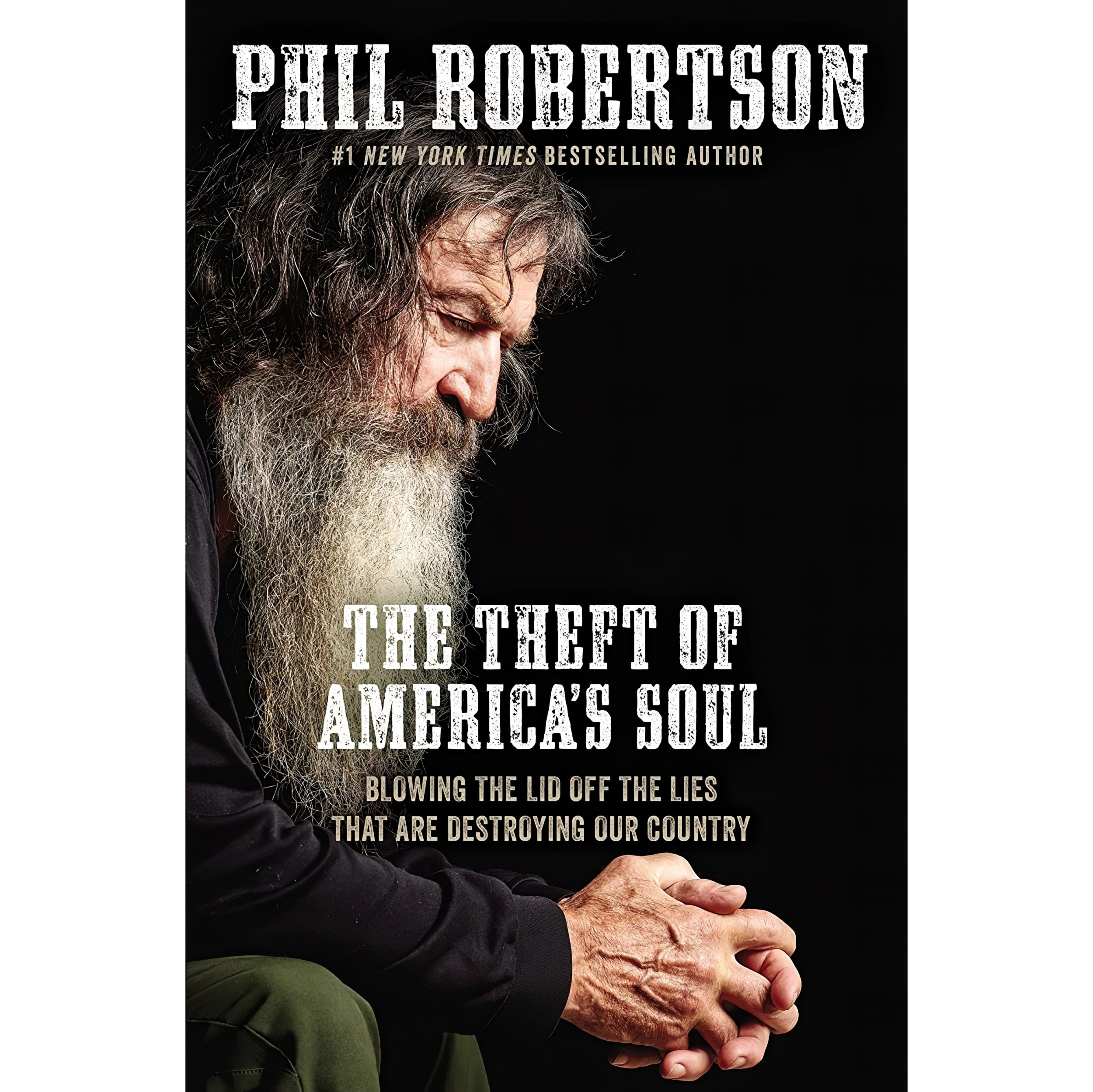 کتاب زبان اصلی The Theft of Americas Soul اثر Phil Robertson