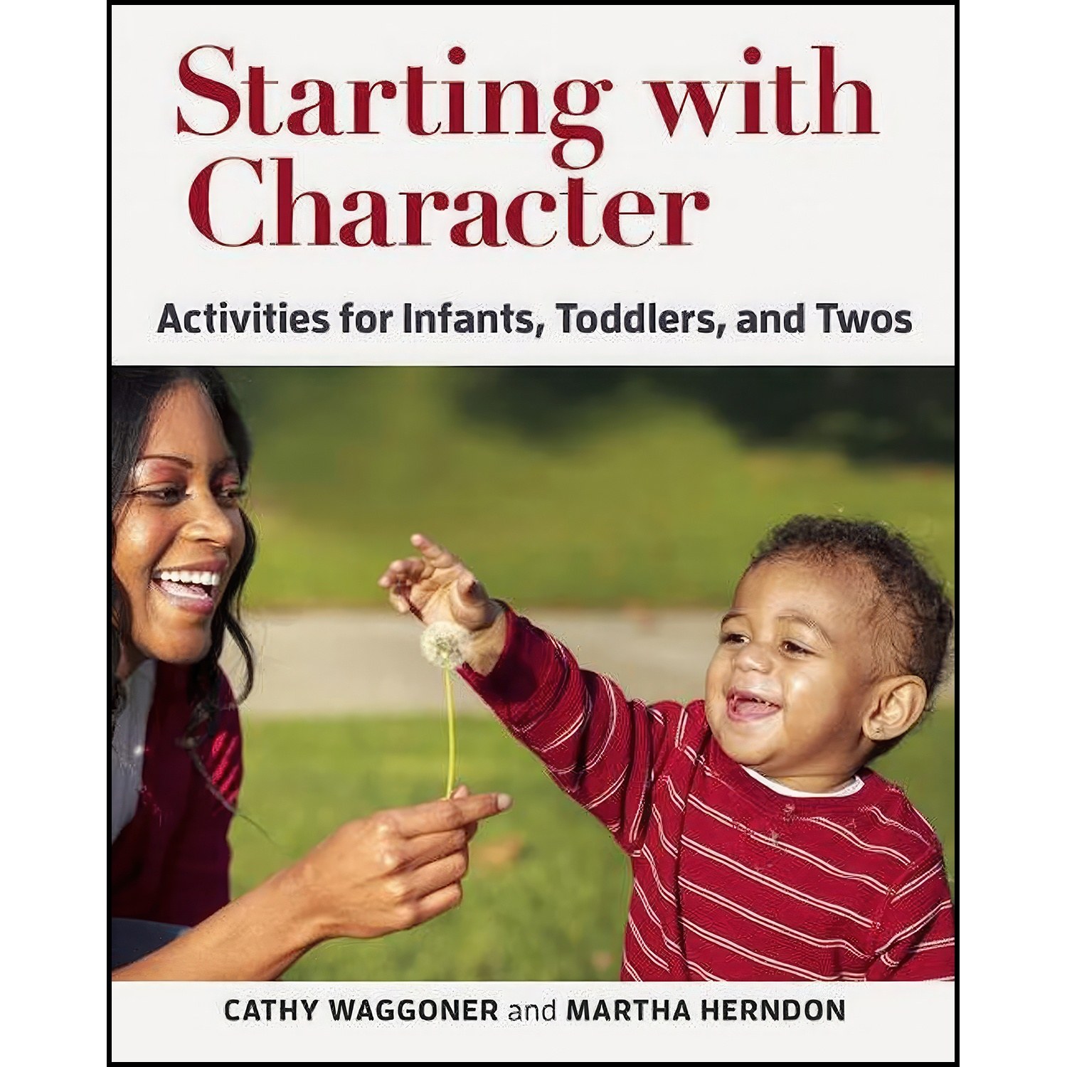 کتاب زبان اصلی Starting with Character اثر Cathy Waggoner and Martha Herndon