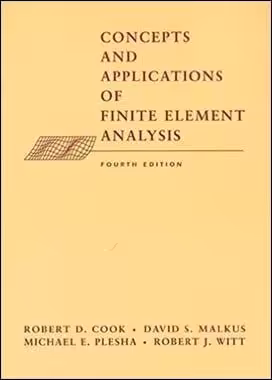 󾕇 Cook R. D., Concepts and Applications of Finite Element Analysis, 4th ed, 2002 - دانلود کتاب های دانشگاهی