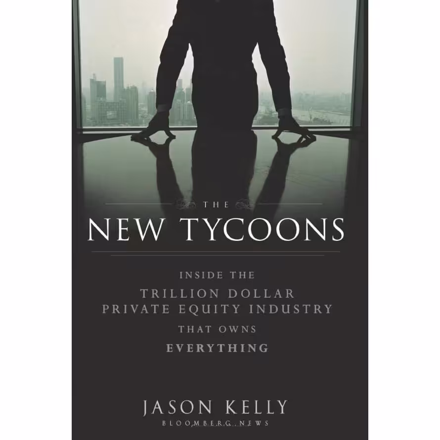کتاب زبان اصلی The New Tycoons اثر Jason Kelly انتشارات Bloomberg Press