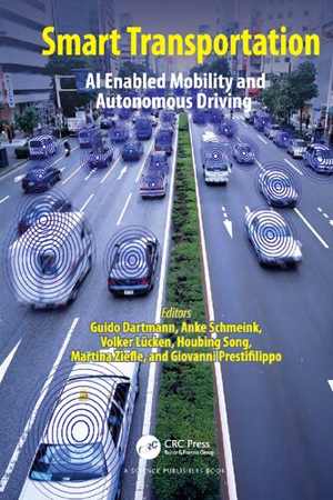 [PDF] دانلود کتاب Smart Transportation - Ai Enabled Mobility And Autonomous Driving, 2021