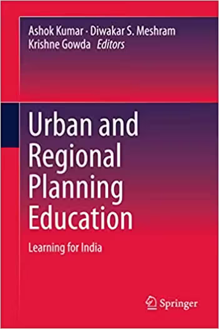 󾕇 دانلود کتاب Urban And Regional Planning Education - Learning For India, 2016 - دانلود کتاب های دانشگاهی
