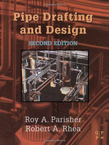 󾕇 دانلود کتاب Piping Pipe Drafting And Design, 2nd ed, 2001 - دانلود کتاب های دانشگاهی
