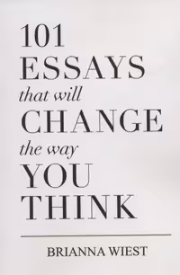 101ESSAYS THAT WILL CHANGE THE WAY YOU THINK (101 نوشته ای که شیوه تفکرتان …)،(زبان اصلی،انگلیسی)