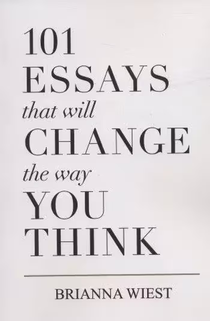 101ESSAYS THAT WILL CHANGE THE WAY YOU THINK (101 نوشته ای که شیوه تفکرتان …)،(زبان اصلی،انگلیسی)