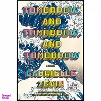 کتاب Tomorrow, and Tomorrow, and Tomorrow اثر Gabrielle Zevin انتشارات Random House