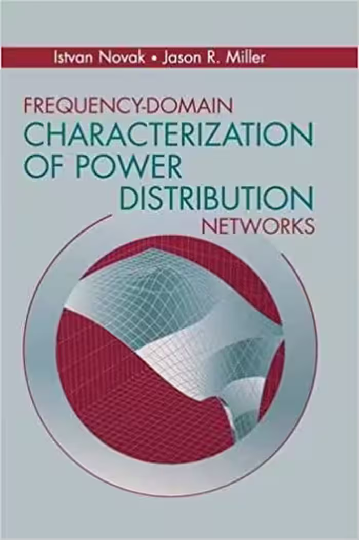 󾕇 دانلود کتاب Frequency-Domain Characterization Of Power Distribution Networks, 2007 - دانلود کتاب های دانشگاهی
