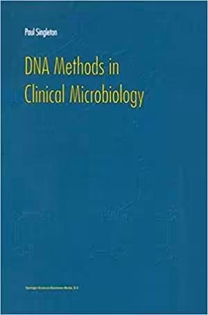 [PDF] دانلود کتاب Dna Methods In Clinical Microbiology, 2000
