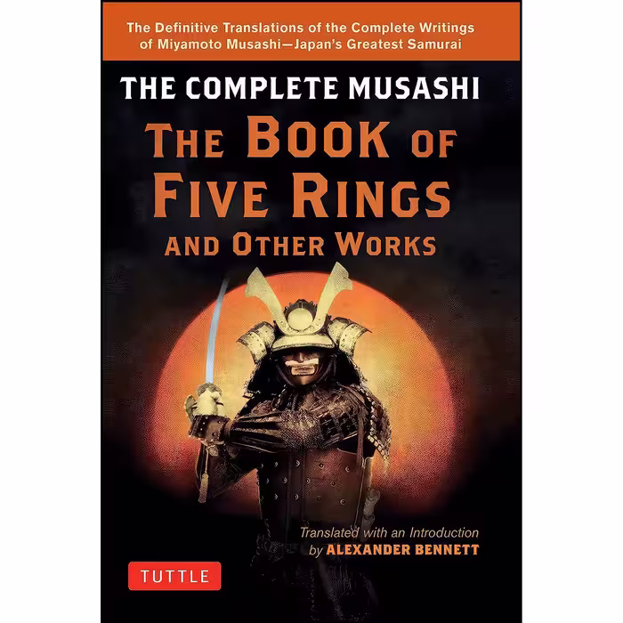 کتاب زبان اصلی The Complete Musashi اثر Miyamoto Musashi and Alex Bennett