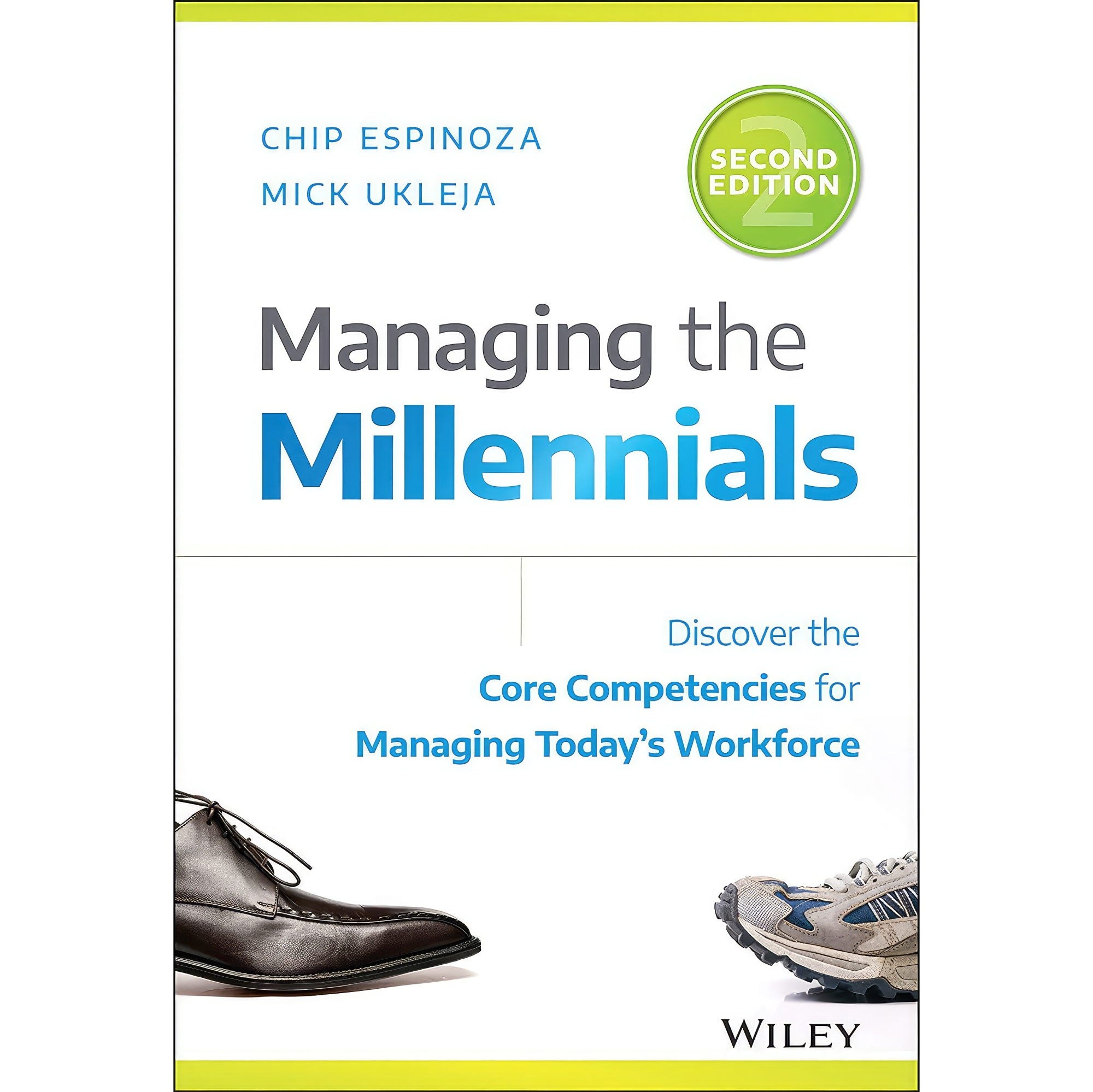 کتاب زبان اصلی Managing the Millennials اثر Chip Espinoza and Mick Ukleja