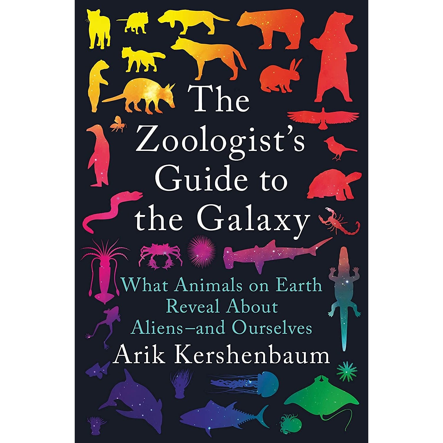 کتاب زبان اصلی The Zoologists Guide to the Galaxy اثر Arik Kershenbaum