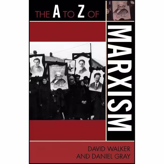 کتاب زبان اصلی The A to Z of Marxism  اثر David Walker and Daniel Gray