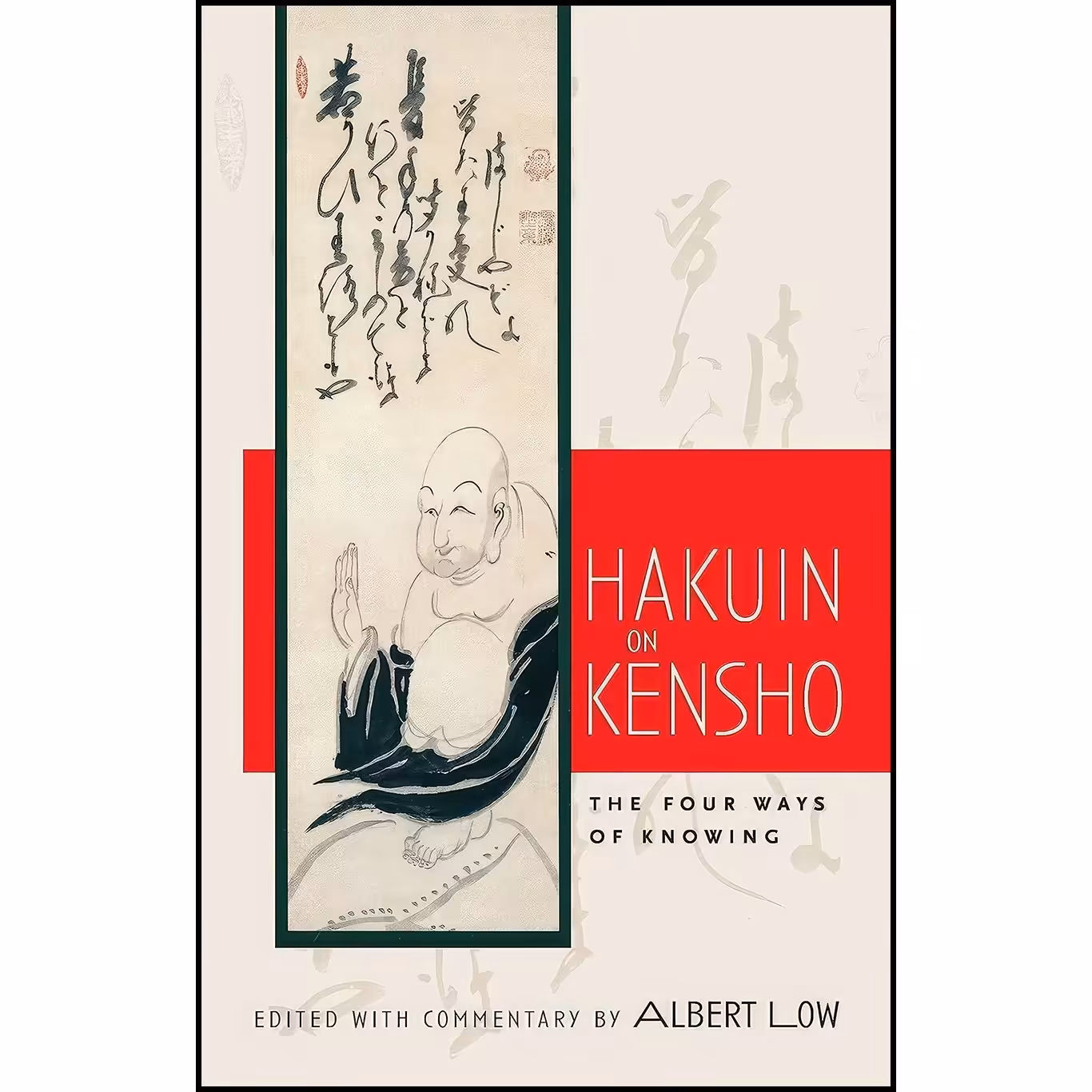 کتاب زبان اصلی Hakuin on Kensho اثر Albert Low انتشارات Shambhala