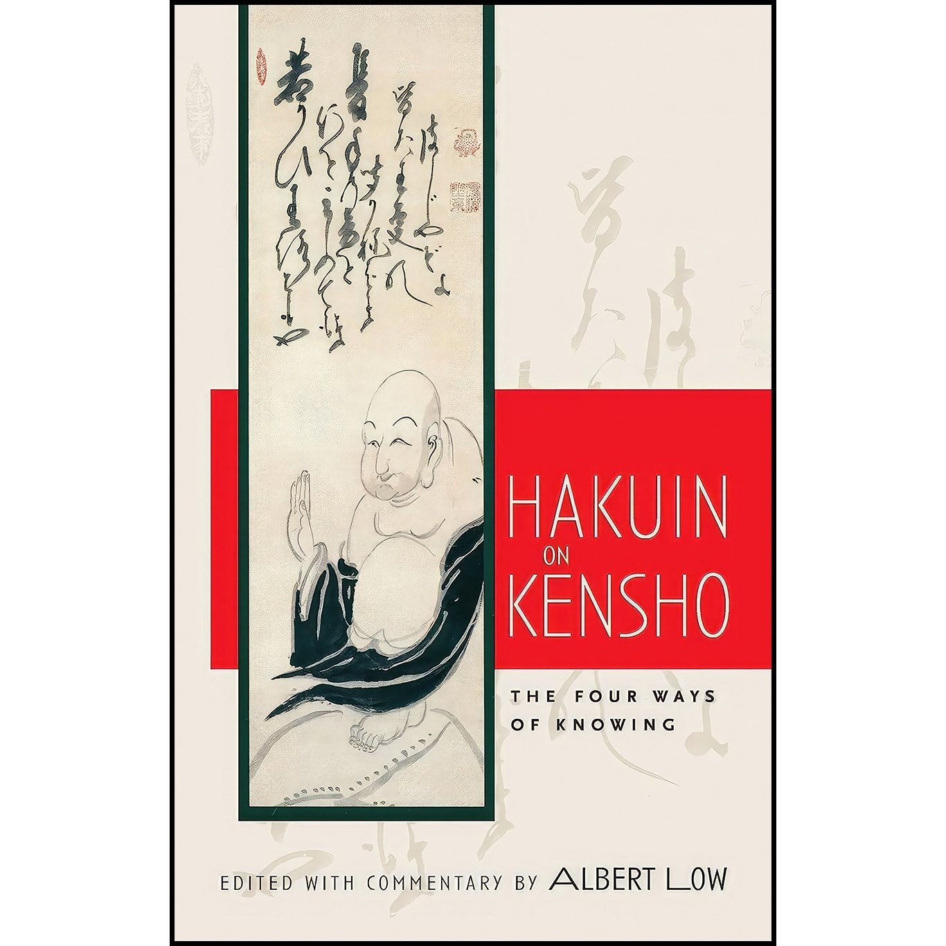 کتاب زبان اصلی Hakuin on Kensho اثر Albert Low انتشارات Shambhala