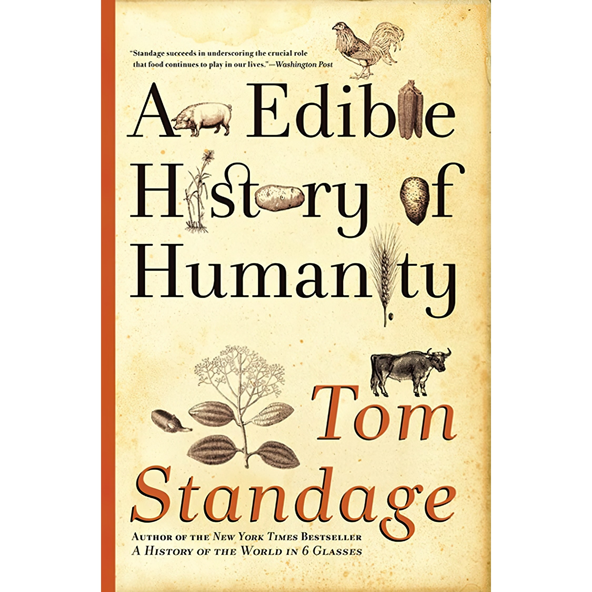 کتاب زبان اصلی An Edible History of Humanity اثر Tom Standage