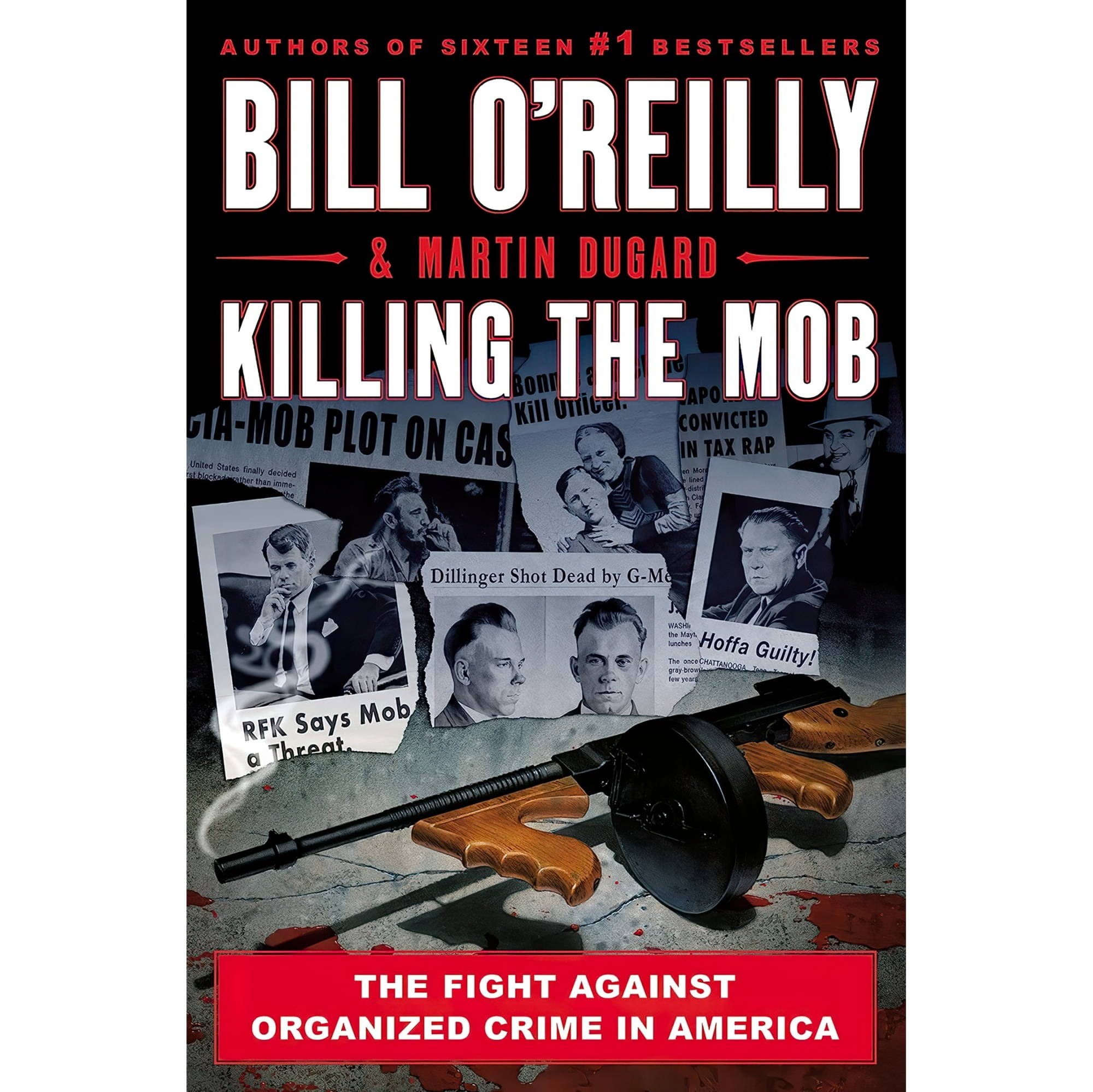 کتاب زبان اصلی Killing the Mob The Fight Against Organized Crime in America Bill